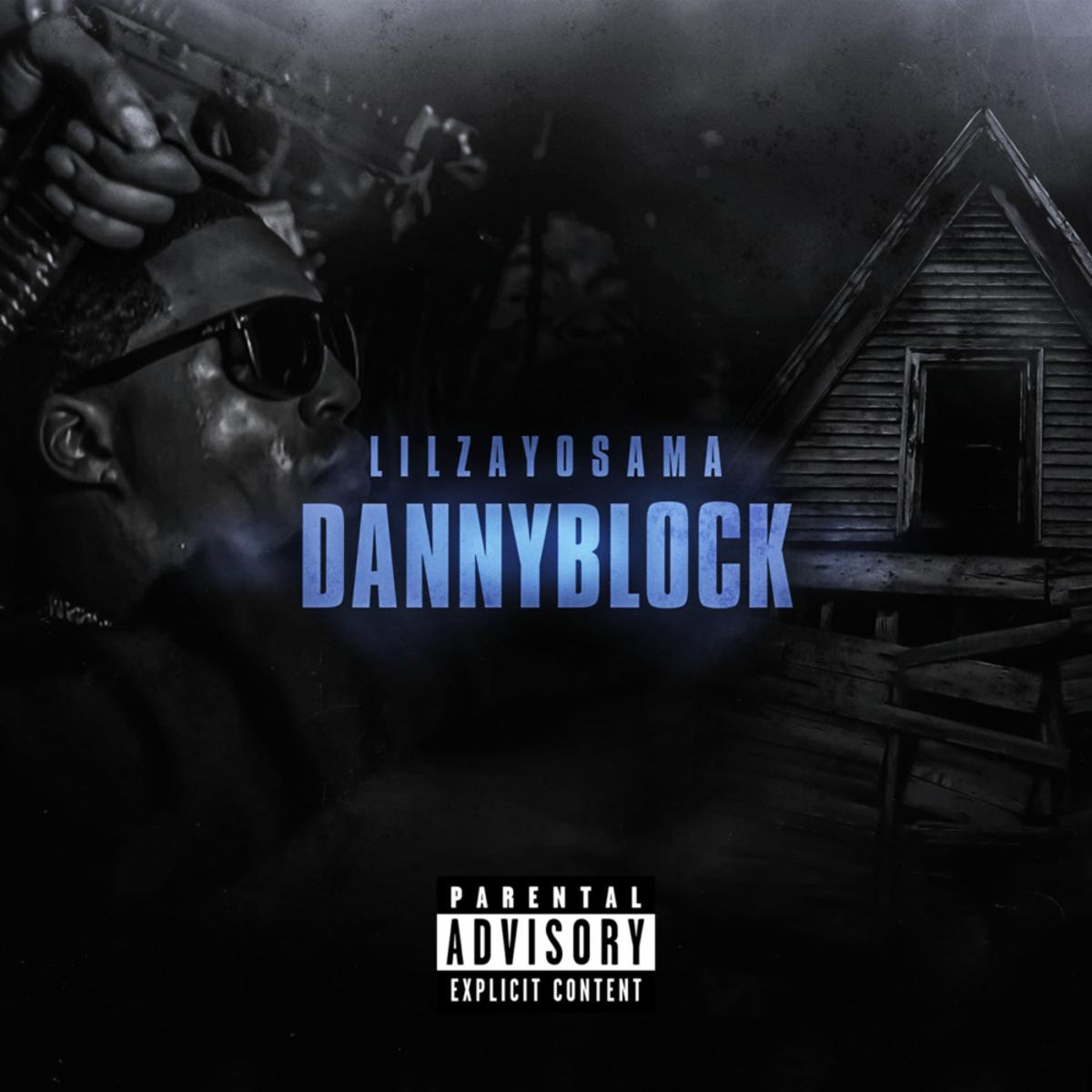 Lil Zay Osama - Danny Block mp3