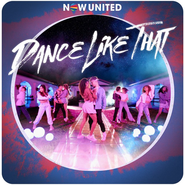 Now United - Dance Like That Mp3