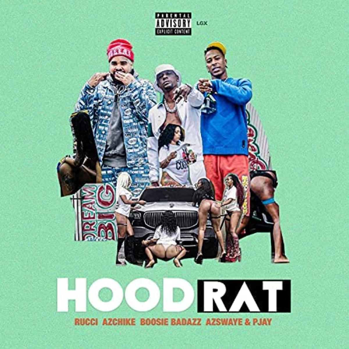 Rucci, Az Chike & Boosie Badazz Feat. AzSwaye & Pjay - Hoodrat Mp3