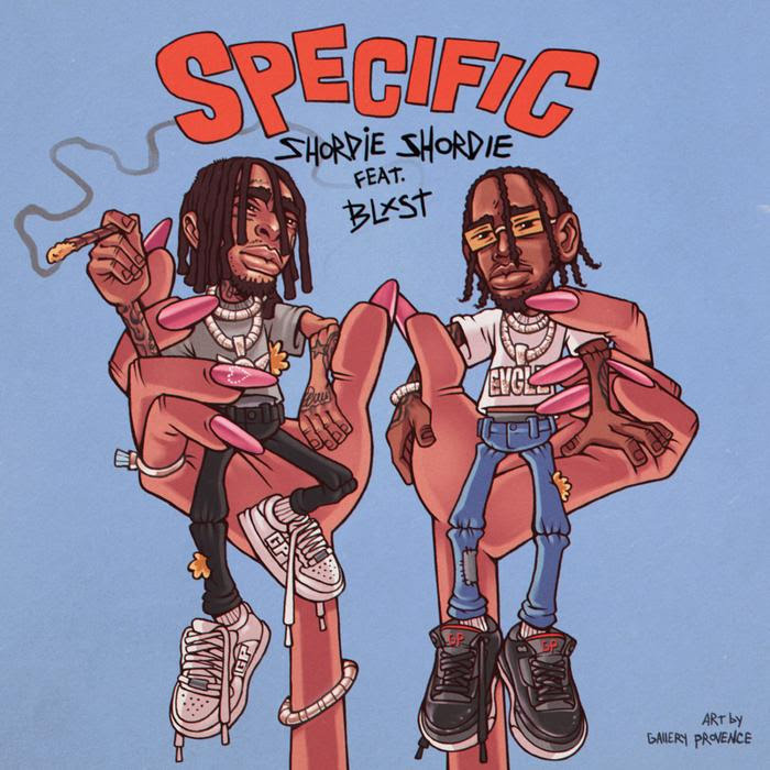 Shordie Shordie - Specific Feat. Blxst