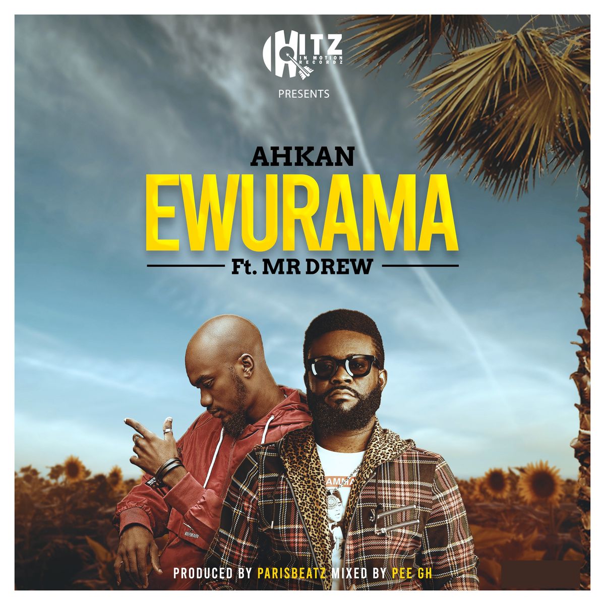 Ahkan - Ewurama Ft. Mr Drew