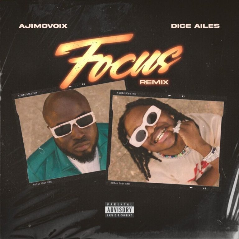 Ajimovoix & Dice Ailes - Focus (Remix)