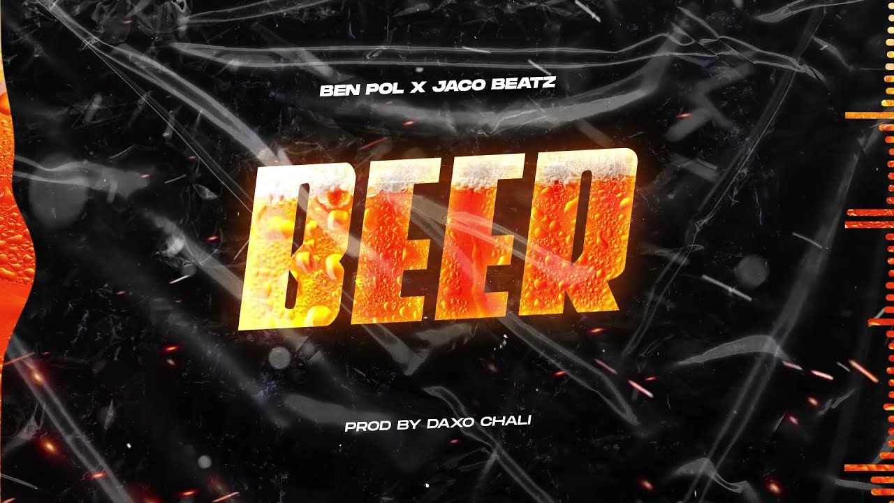 Ben Pol - Beer (Bia) Ft. Jaco Beatz