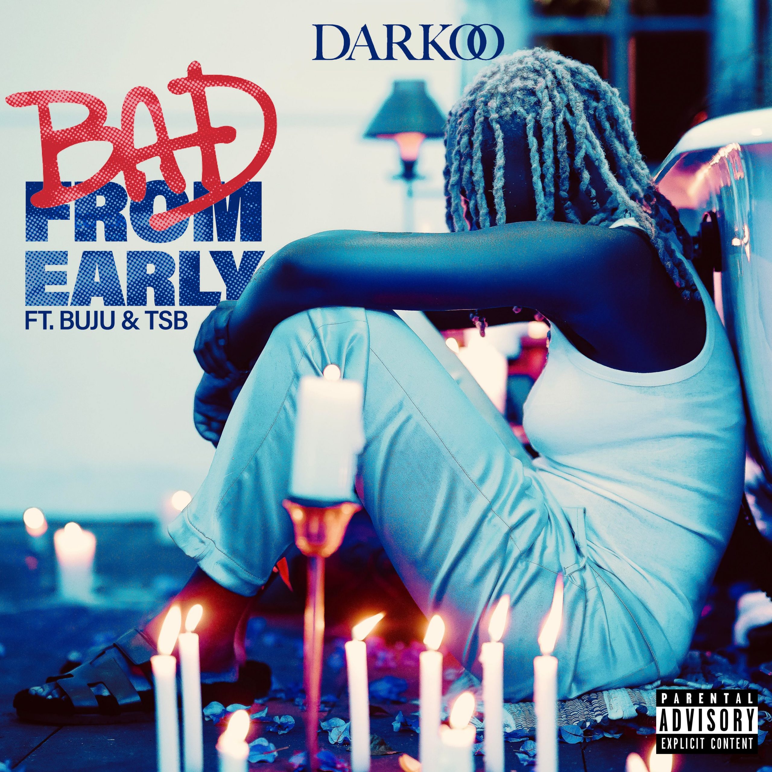 Darkoo - Bad From Early Ft. Buju & TSB