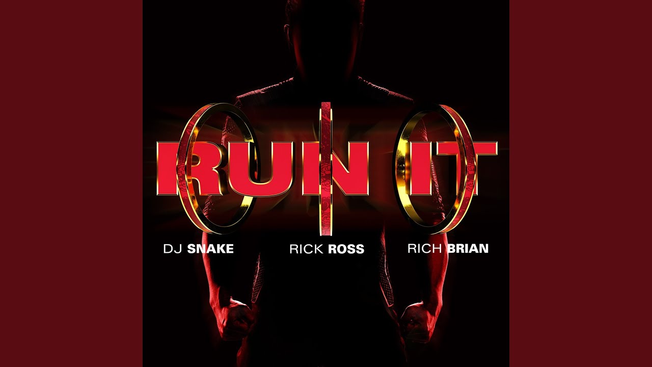 DJ Snake - Run It Ft. Rick Ross & Rich Brian