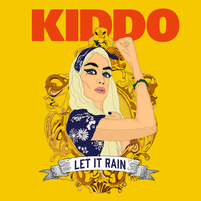 KIDDO - Let It Rain
