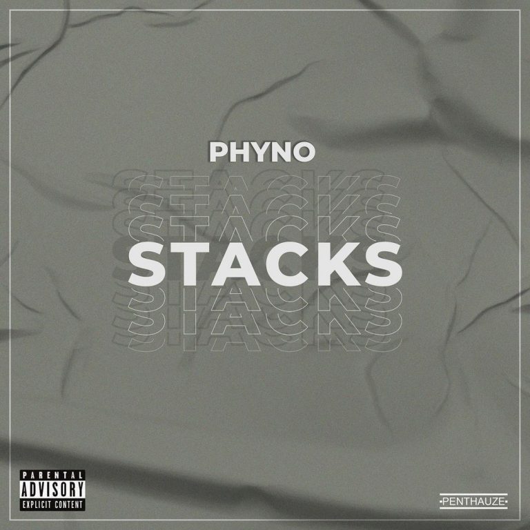 Phyno - Stacks