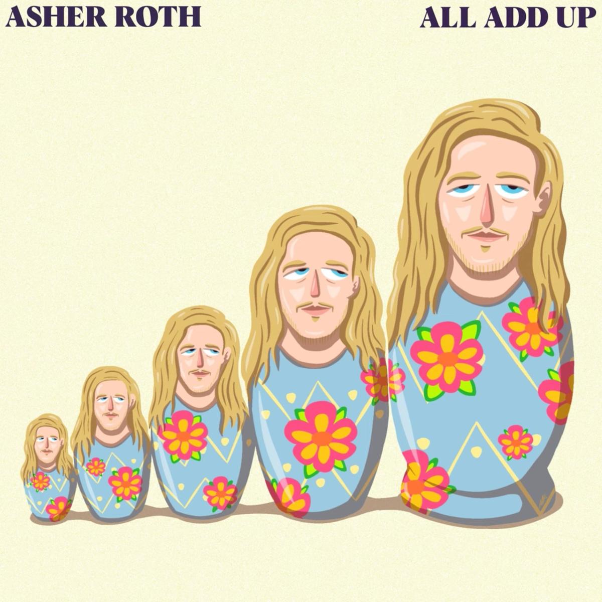 Asher Roth – All Add Up