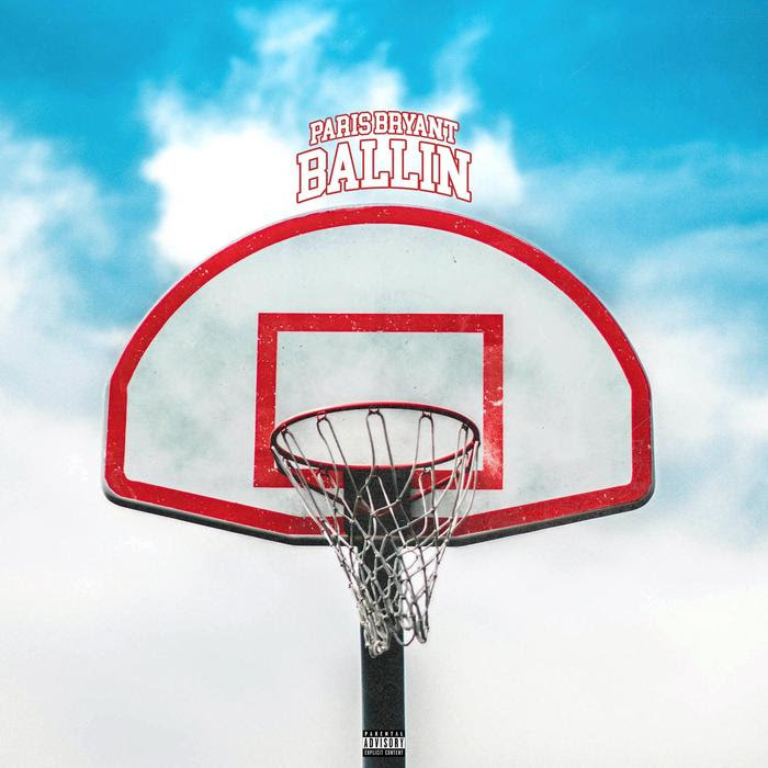 Paris Bryant - Ballin