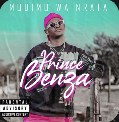 Prince Benza – Modimo Wa Nrata ft. Team Mosha