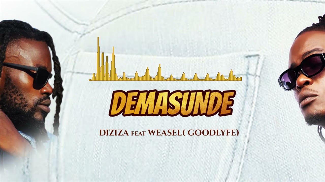 Demasunde - Diziza Ft. Weasel