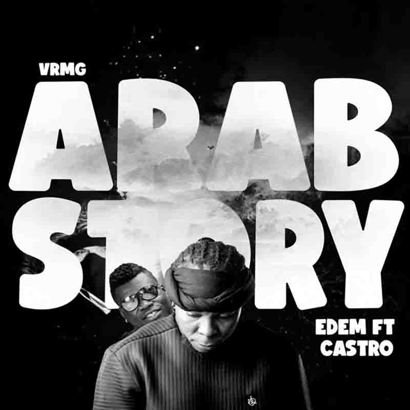 Edem - Arab Story Ft. Castro