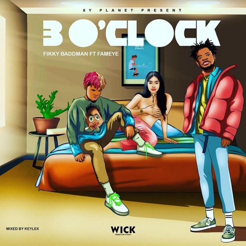 Fikky Baddman – 3 O’Clock Ft. Fameye