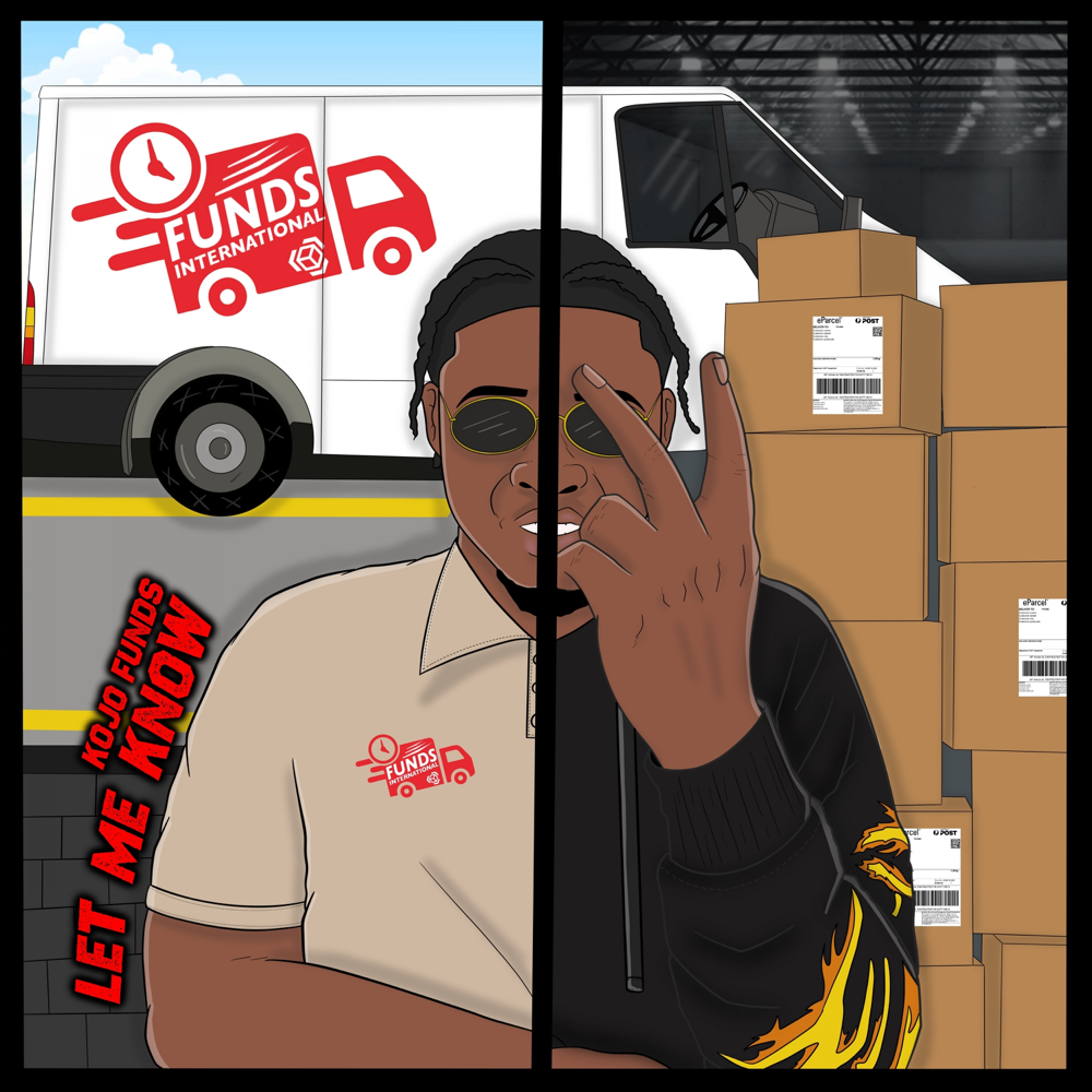 Kojo Funds – Let Me Know