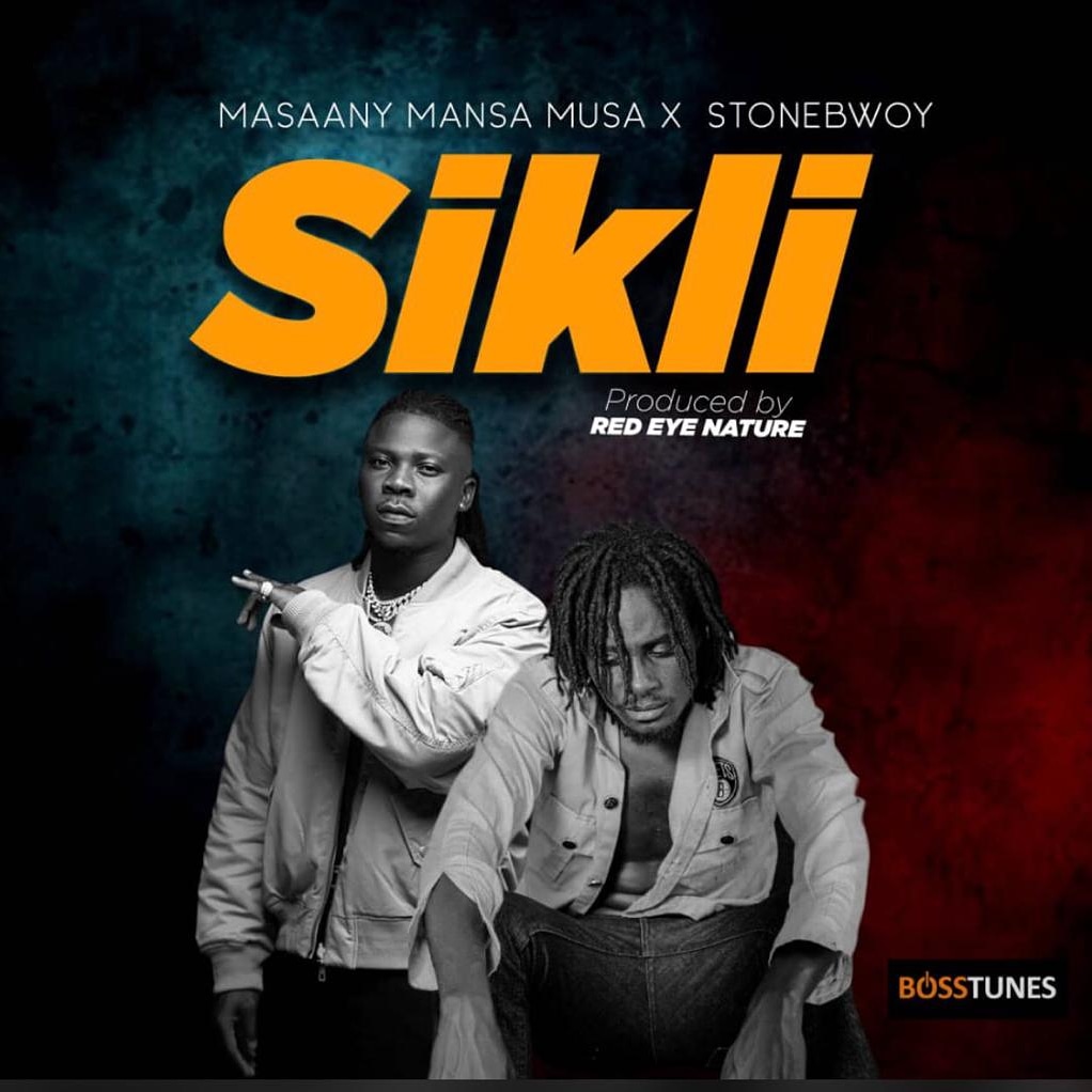 Masaany Mansa Musa - Sikli Ft. Stonebwoy