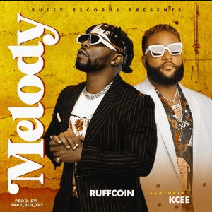 Ruffcoin – Melody Ft. Kcee