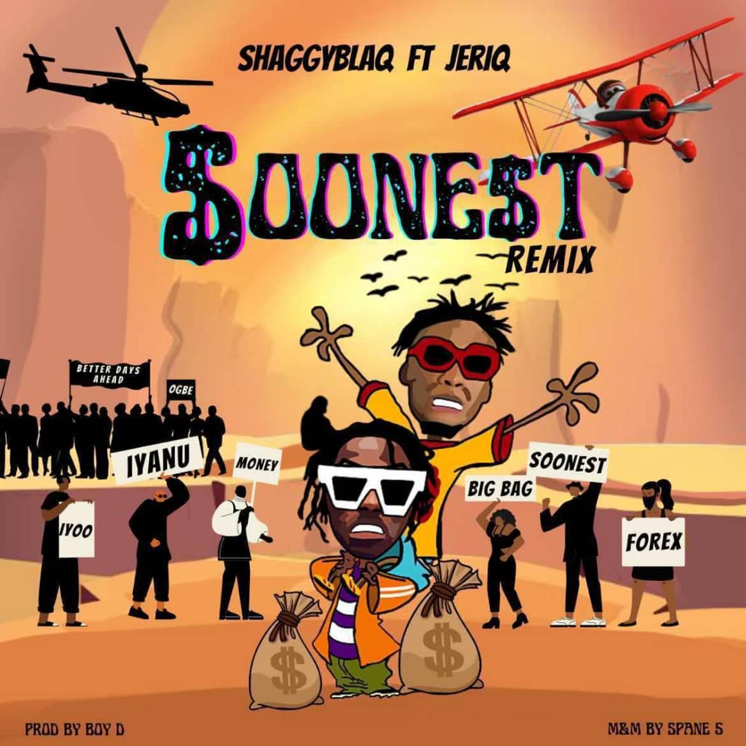 ShaggyBlaq Ft. Jeriq - Soonest (Remix)