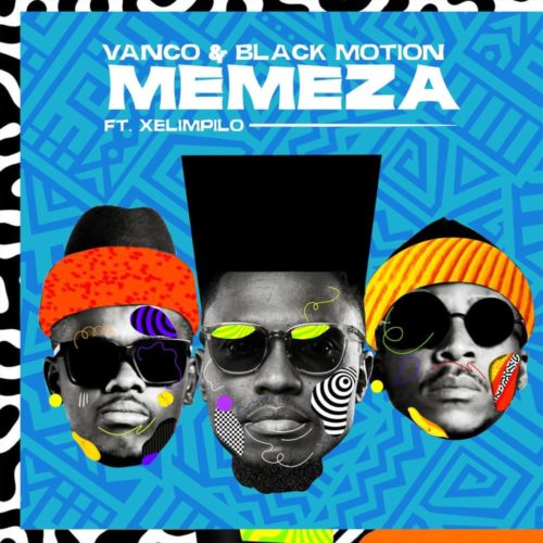 Vanco & Black Motion - Memeza Ft. Xelimpilo