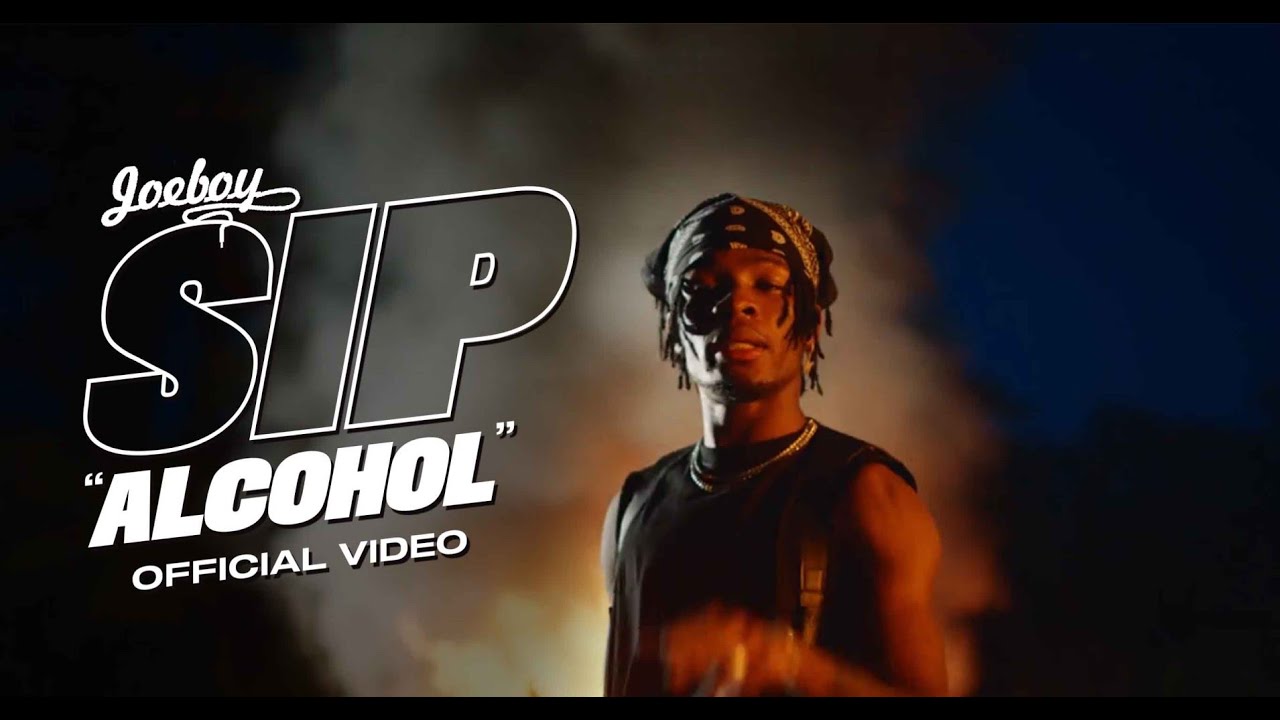 VIDEO: Joeboy - Sip "Alcohol"