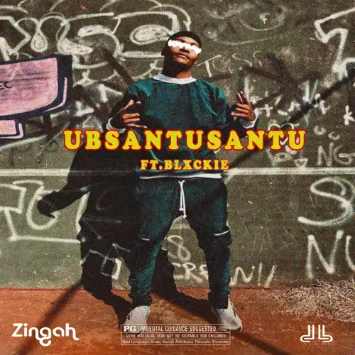 Zingah - Ubsantusantu Ft. Blxckie