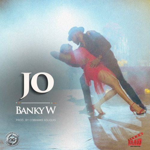 Banky W - Jo [Audio + Video]