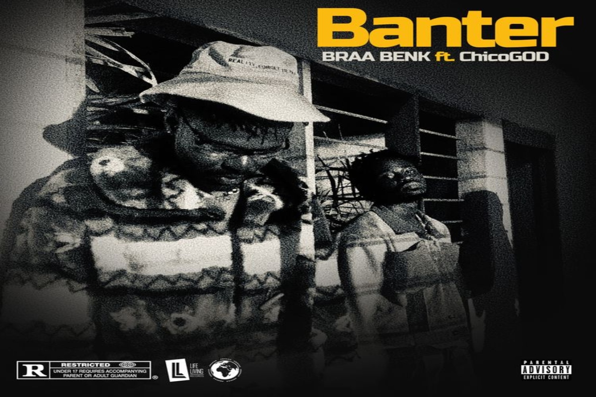 Braa Benk Ft. Chicogod - Banter