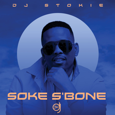 DJ Stokie - Soke S'Bone EP