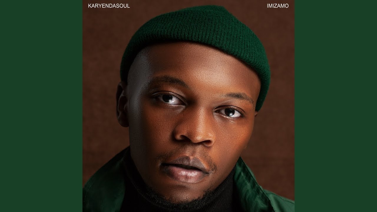 Karyendasoul & BlaQRhythm - Imizamo Ft. Nana Atta, Teezy Musician