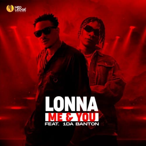 Lonna - Me & U Ft. 1da Banton