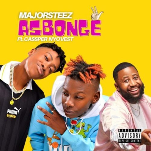 Majorsteez - Asbonge Ft. Cassper Nyovest