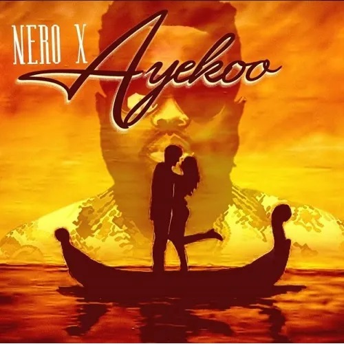 Nero X - Ayekoo