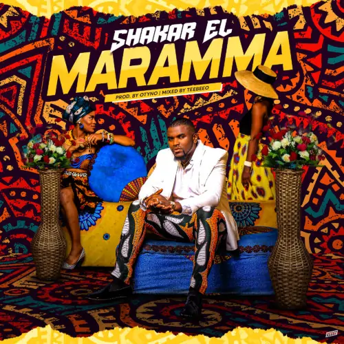 Shakar EL - Maramma