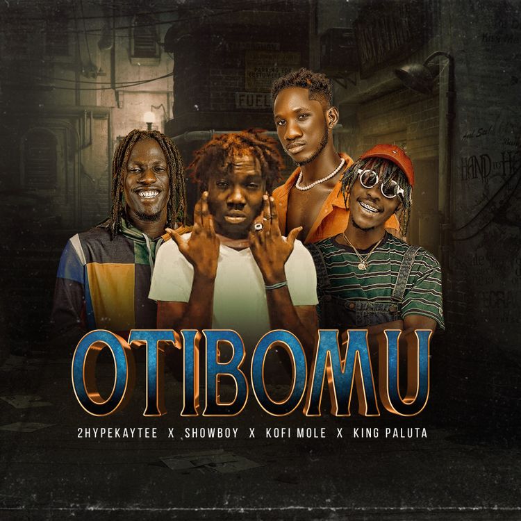 Showboy Ft. 2hypeKaytee, Kofi Mole x King Paluta - Otibomu