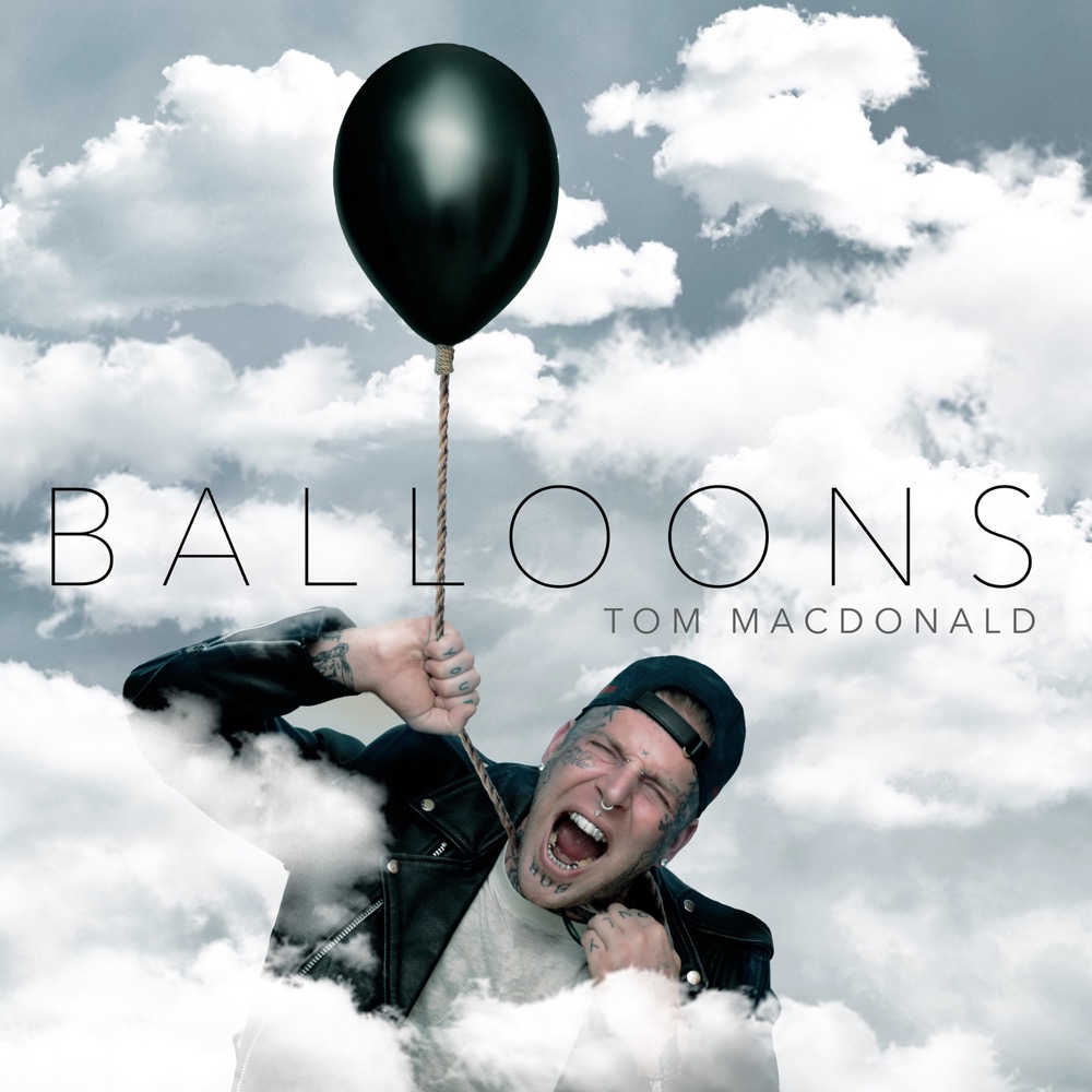 Tom MacDonald - Balloons