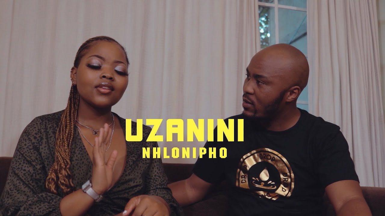 VIDEO: Nhlonipho - Uzanini