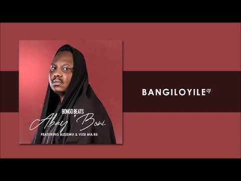 Bongo Beats - Abay’boni Ft. Busiswa, Vusi Ma R5