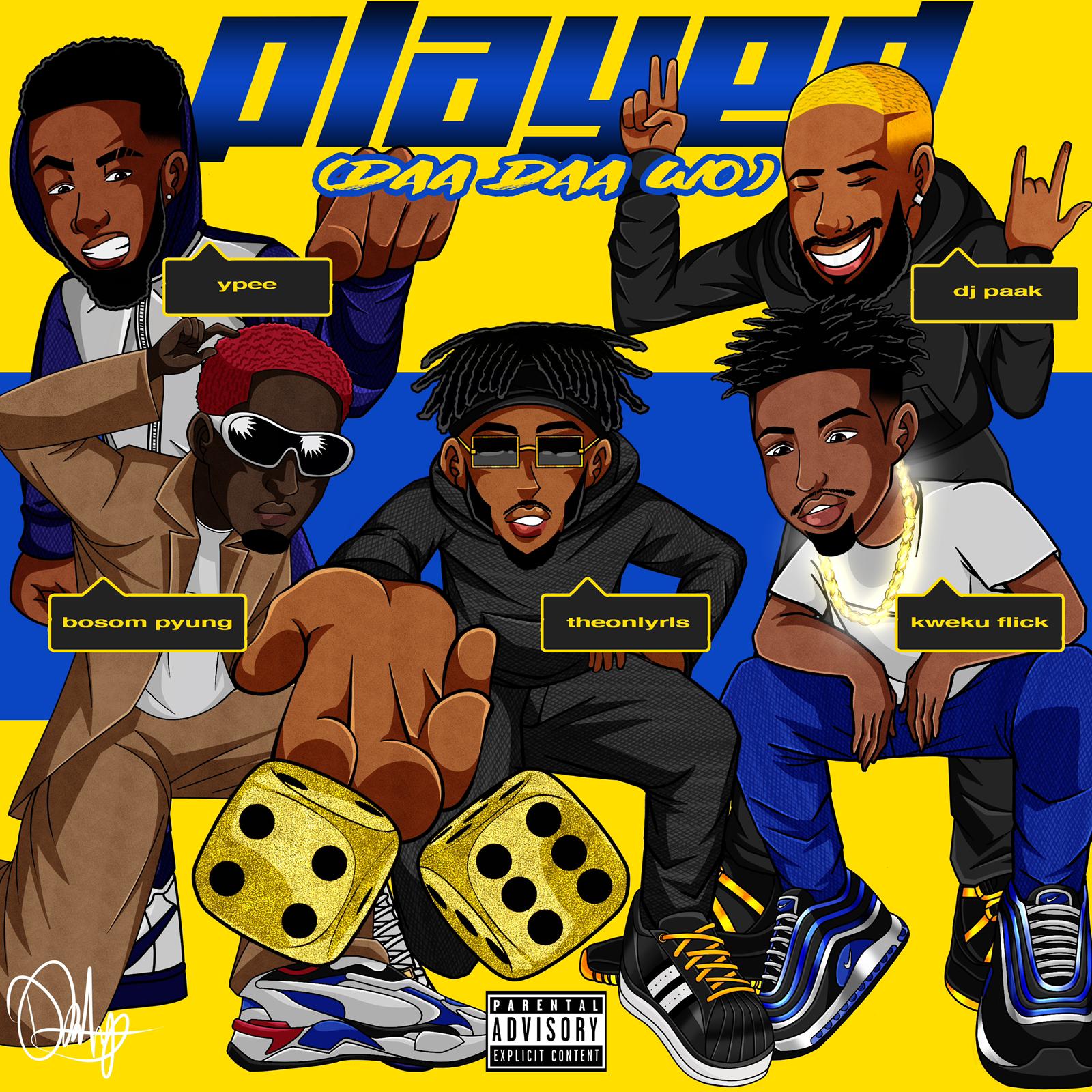 DJ Paak & RLS Ft. Bosom P Yung, YPee, Kweku Flick - Played (Daa Daa Wo)