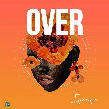 Iyanya – Over