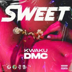 Kwaku DMC - Sweet