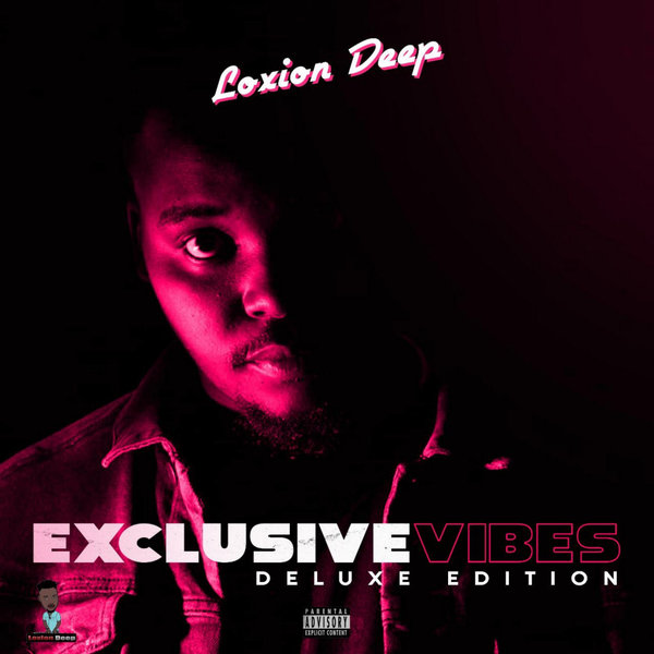 Loxion Deep - Exclusive Vibes, Vol. 2