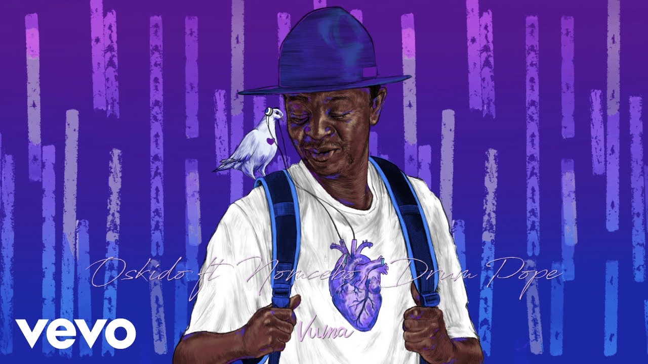 OSKIDO - Vuma Ft. Nomcebo, DrumPope
