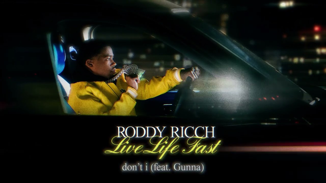 Roddy Ricch - Don't I Ft. Gunna